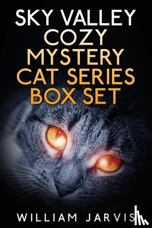 Jarvis, William - Sky Valley Cozy Mystery Cat Series Box Set