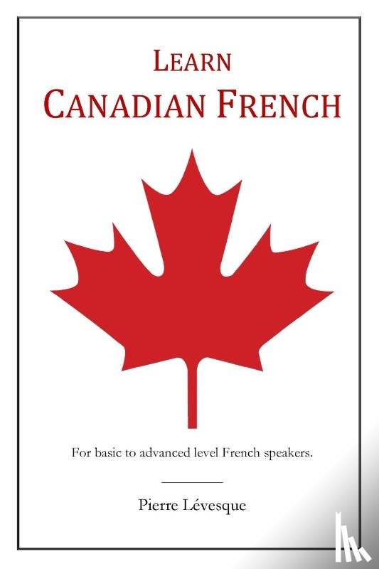 Levesque, Pierre - Learn Canadian French
