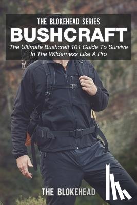 Blokehead, The - Bushcraft