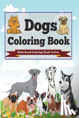 Blokehead, The - Dogs Coloring Book