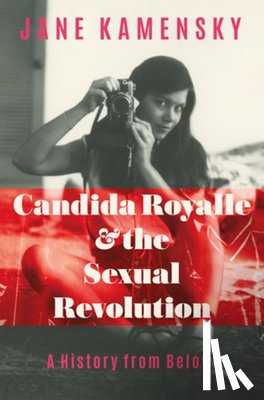 Kamensky, Jane (Harvard University) - Candida Royalle and the Sexual Revolution