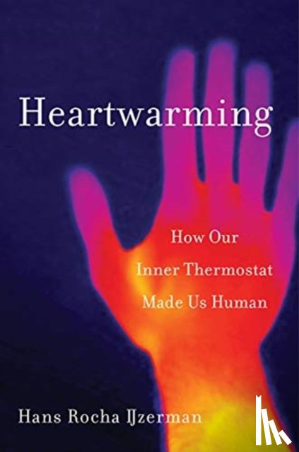 IJzerman, Hans Rocha (Universite Grenoble Alpes) - Heartwarming