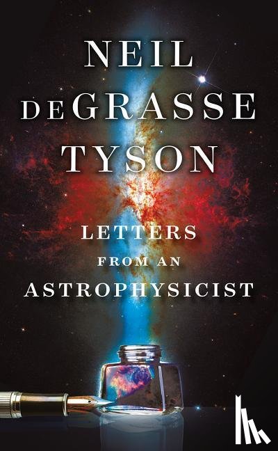 deGrasse Tyson, Neil (American Museum of Natural History) - Letters from an Astrophysicist