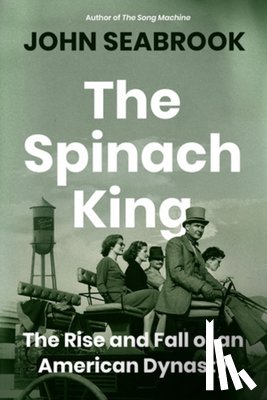 Seabrook, John - The Spinach King