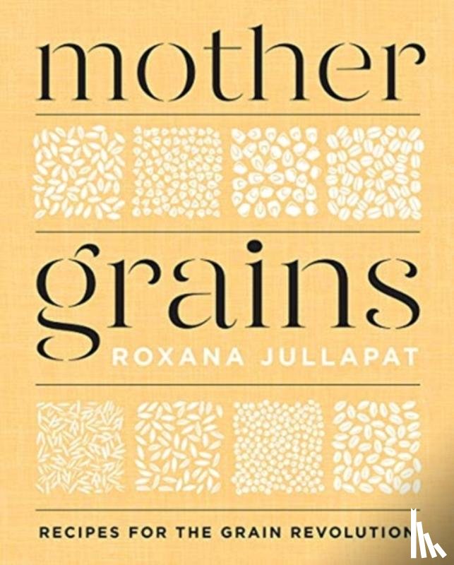 Jullapat, Roxana - Mother Grains