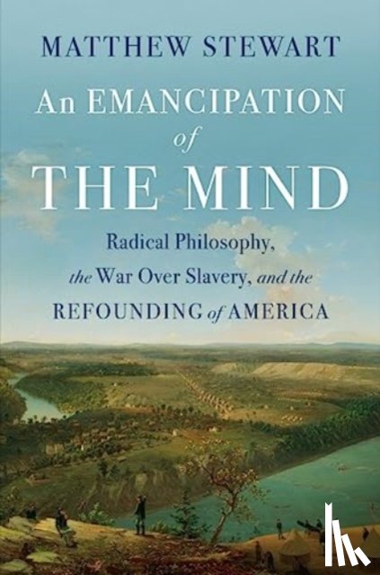 Stewart, Matthew - An Emancipation of the Mind