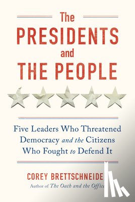 Brettschneider, Corey (Fordham Law School) - The Presidents and the People