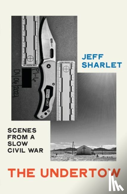 Sharlet, Jeff (Dartmouth College) - The Undertow