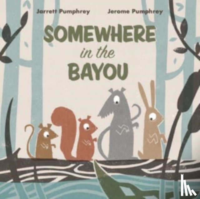 Pumphrey, Jerome, Pumphrey, Jarrett - Somewhere in the Bayou