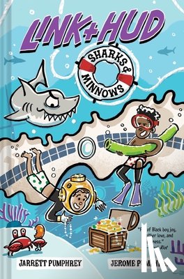 Pumphrey, Jerome, Pumphrey, Jarrett - Link + Hud: Sharks & Minnows