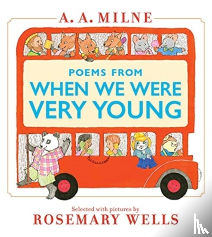 Milne, A. A. - Poems from When We Were Very Young