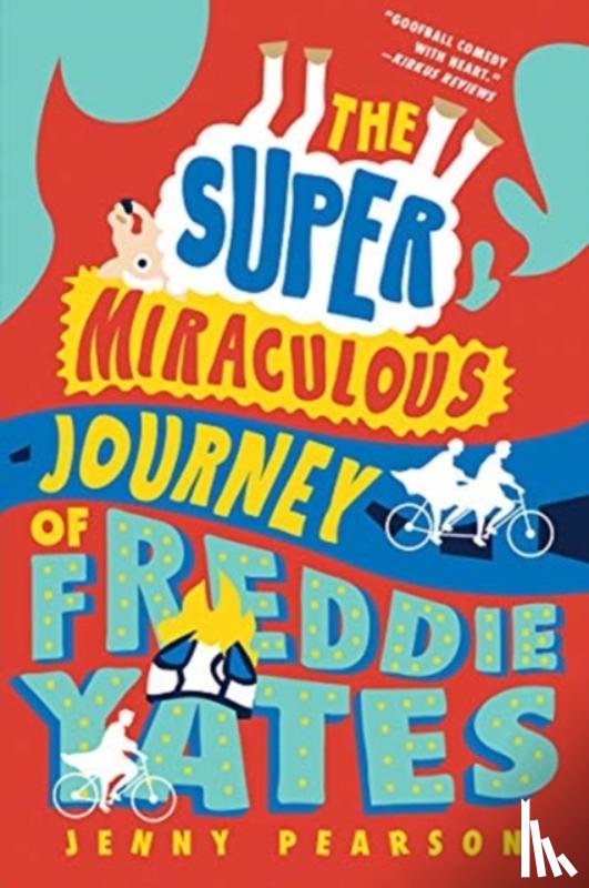 Pearson, Jenny - The Super Miraculous Journey of Freddie Yates
