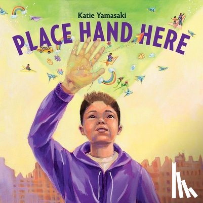 Yamasaki, Katie - Place Hand Here