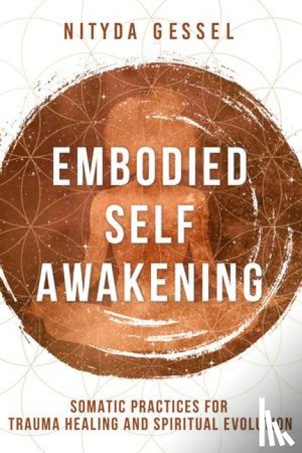 Gessel, Nityda - Embodied Self Awakening