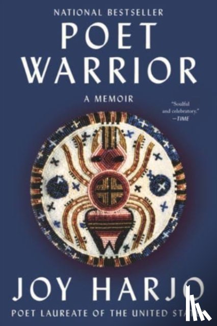 Harjo, Joy - Poet Warrior