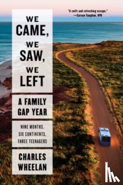 Wheelan, Charles - WE CAME WE SAW WE LEFT 8211 A FAMI