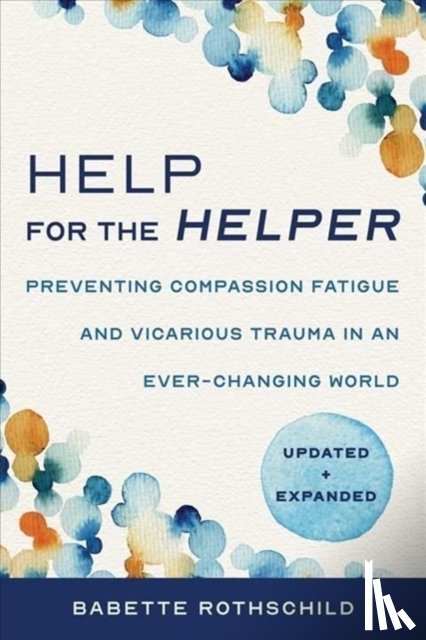 Rothschild, Babette - Help for the Helper