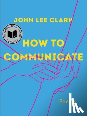 Clark, John Lee - How to Communicate