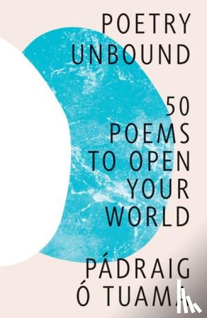 Tuama, Padraig O. - Poetry Unbound
