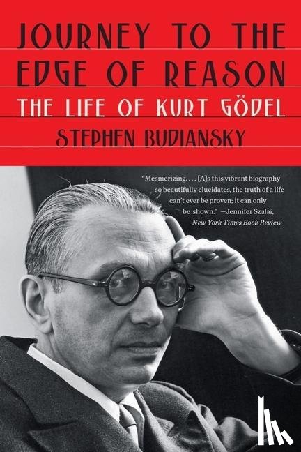 Budiansky, Stephen - JOURNEY TO THE EDGE OF REASON 8211 T