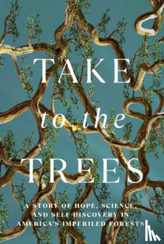 Holloway, Marguerite - Take to the Trees
