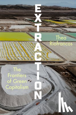 Riofrancos, Thea - Extraction