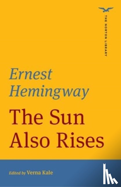 Hemingway, Ernest - The Sun Also Rises (The Norton Library)