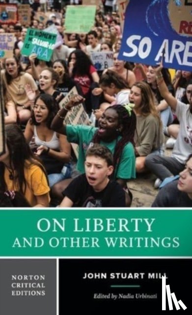 Mill, John Stuart - On Liberty and Other Writings