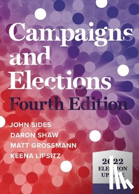 Sides, John - Campaigns and Elections: 2022 Election Update