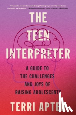 Apter, Terri - The Teen Interpreter