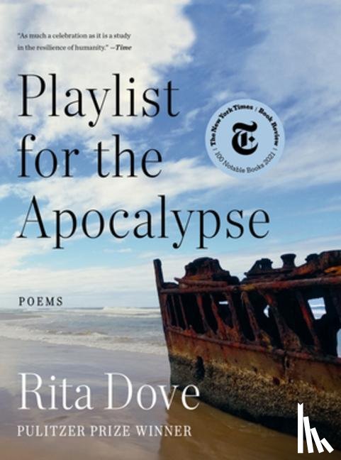 Dove, Rita (University of Virginia) - Playlist for the Apocalypse