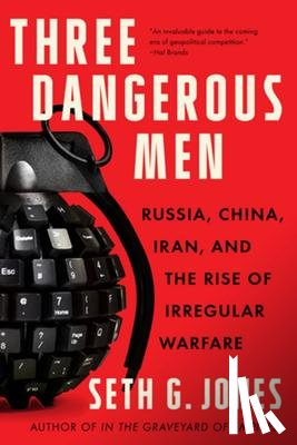 Jones, Seth G. - Three Dangerous Men