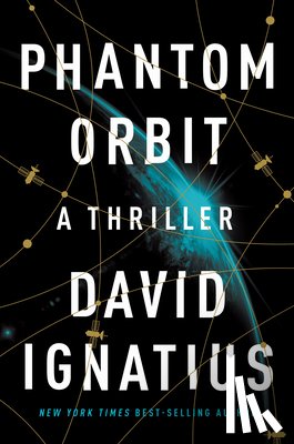 Ignatius, David - Ignatius, D: Phantom Orbit