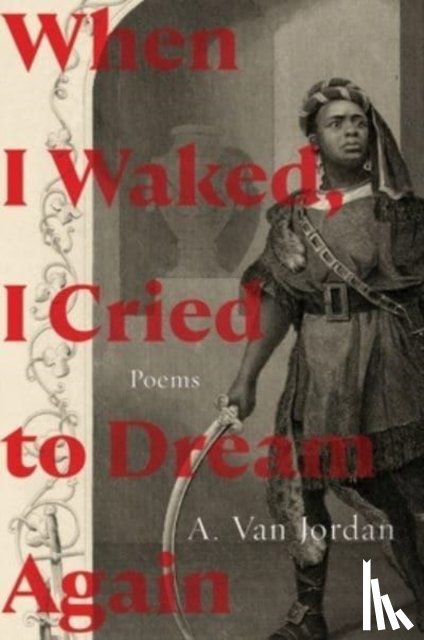 Jordan, A. Van - When I Waked, I Cried To Dream Again