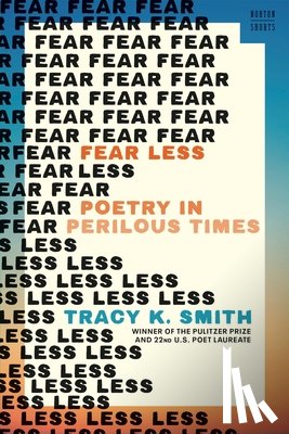 Smith, Tracy K. (Harvard University) - Fear Less