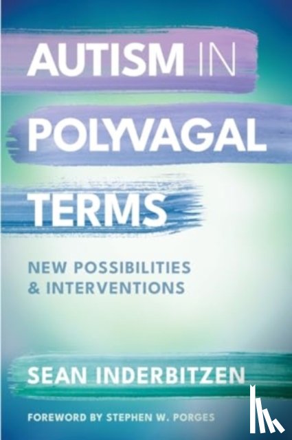 Inderbitzen, Sean M. - Autism in Polyvagal Terms