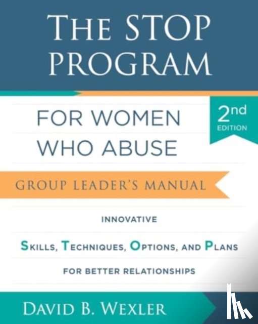 Wexler, David B. - The STOP Program for Women Who Abuse