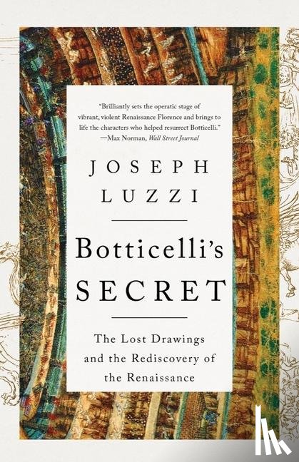 Luzzi, Joseph (Bard College) - Botticelli's Secret