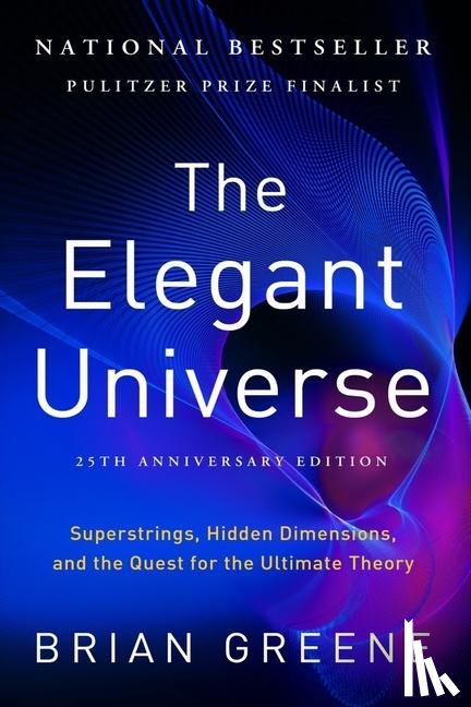 Greene, Brian - The Elegant Universe