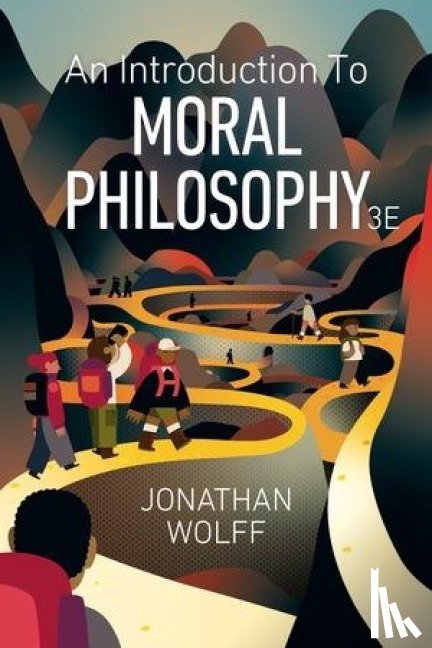 Wolff, Jonathan (University of Oxford) - An Introduction to Moral Philosophy