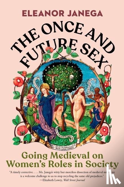 Janega, Eleanor (London School of Economics) - The Once and Future Sex