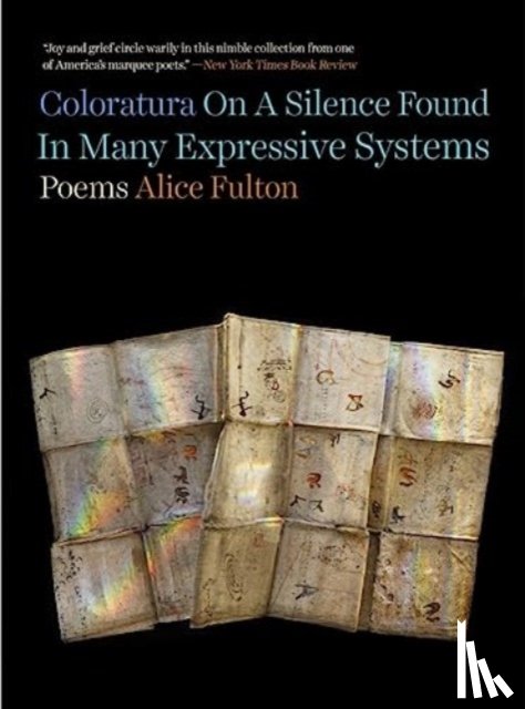 Fulton, Alice - Coloratura On A Silence Found In Many Expressive Systems