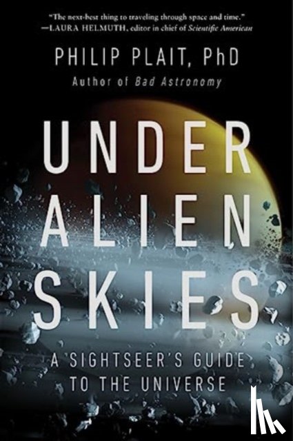 Plait, Philip - Under Alien Skies