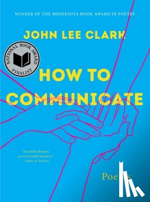 Clark, John Lee - How to Communicate