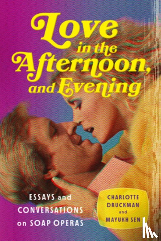 Druckman, Charlotte, Sen, Mayukh - Love in the Afternoon, and Evening