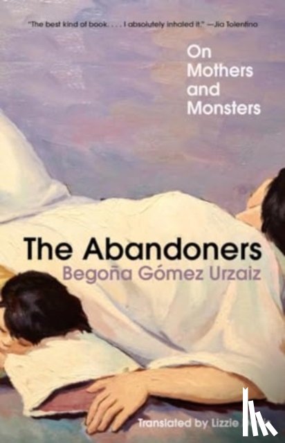 Urzaiz, Begona Gomez - The Abandoners