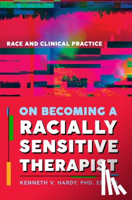  - On Becoming a Racially Sensitive Therapist
