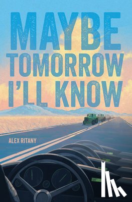 Ritany, Alex - Maybe Tomorrow I'll Know