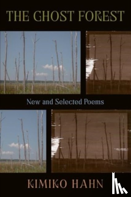 Hahn, Kimiko (Queens College - The Ghost Forest