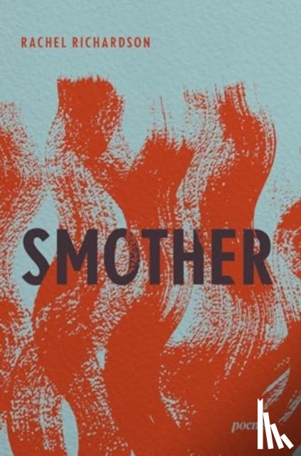 Richardson, Rachel - Smother